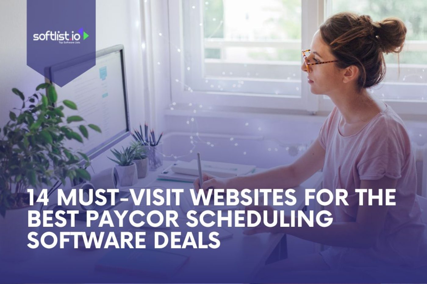 14 Must-Visit Websites for the Best Paycor Scheduling Software Deals