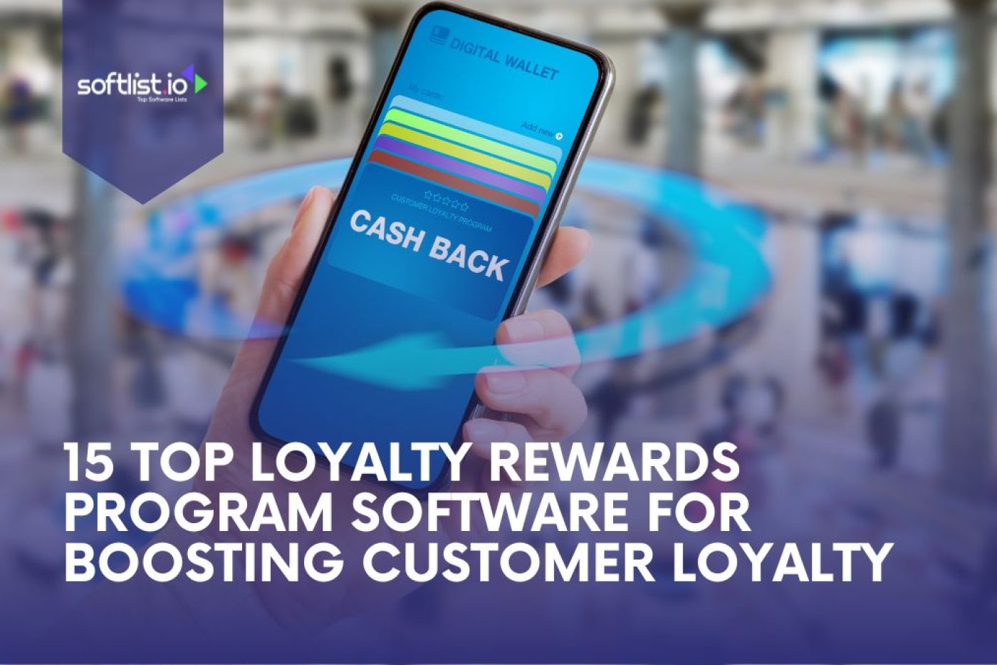 15 Top Loyalty Program Software For Boosting Customer Loyalty