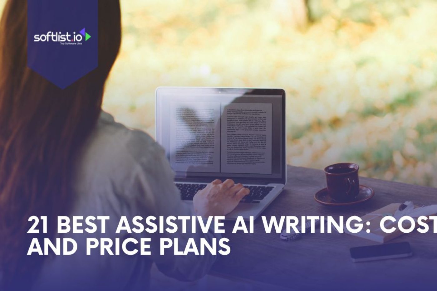 21 Best AI Assisted Writing Cost and Price Plans