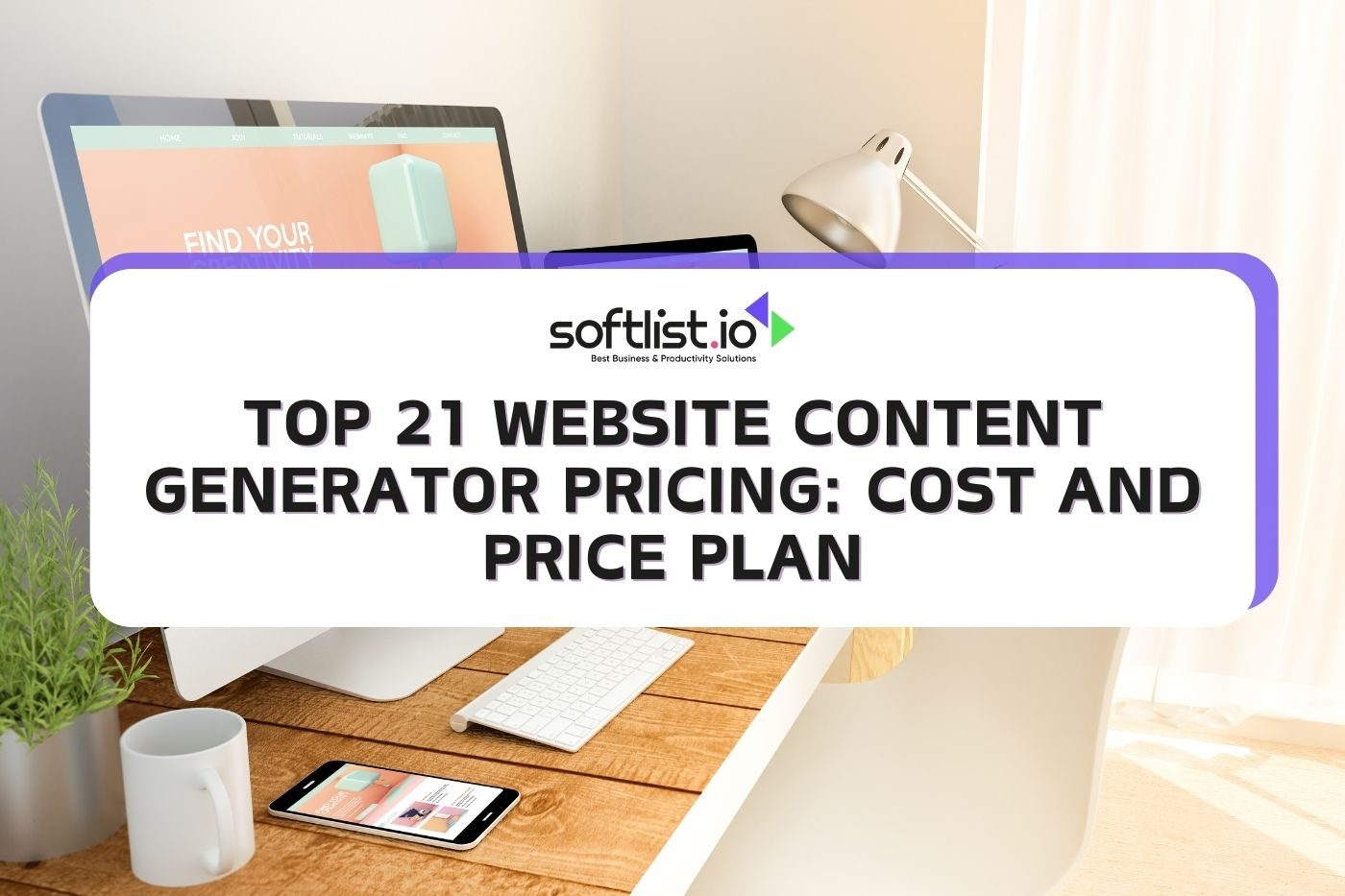 Top 21 Website Content Generator Pricing: Cost And Price Plan