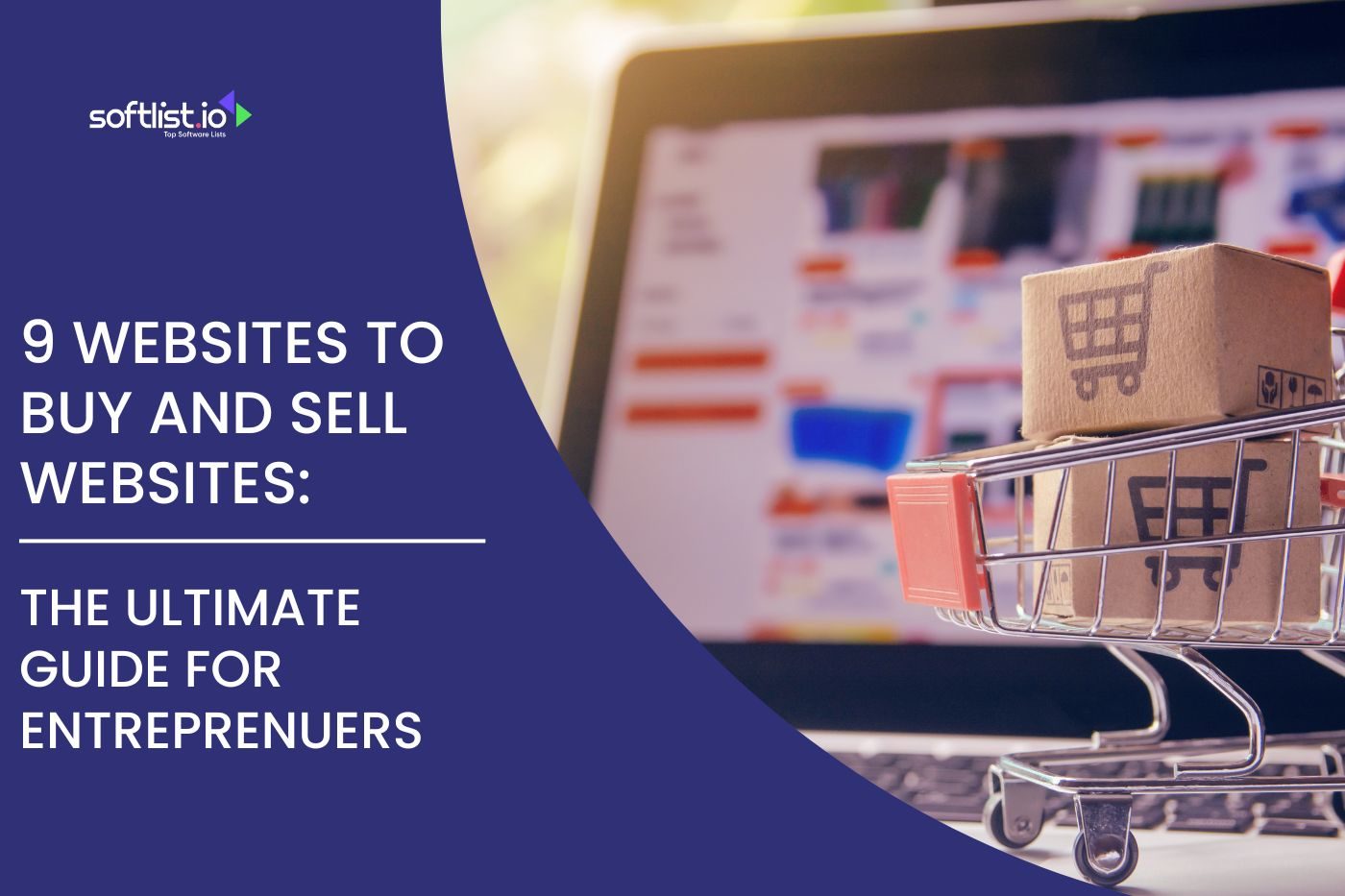 9 Websites to Buy and Sell Websites The Ultimate Guide for Entrepreneurs