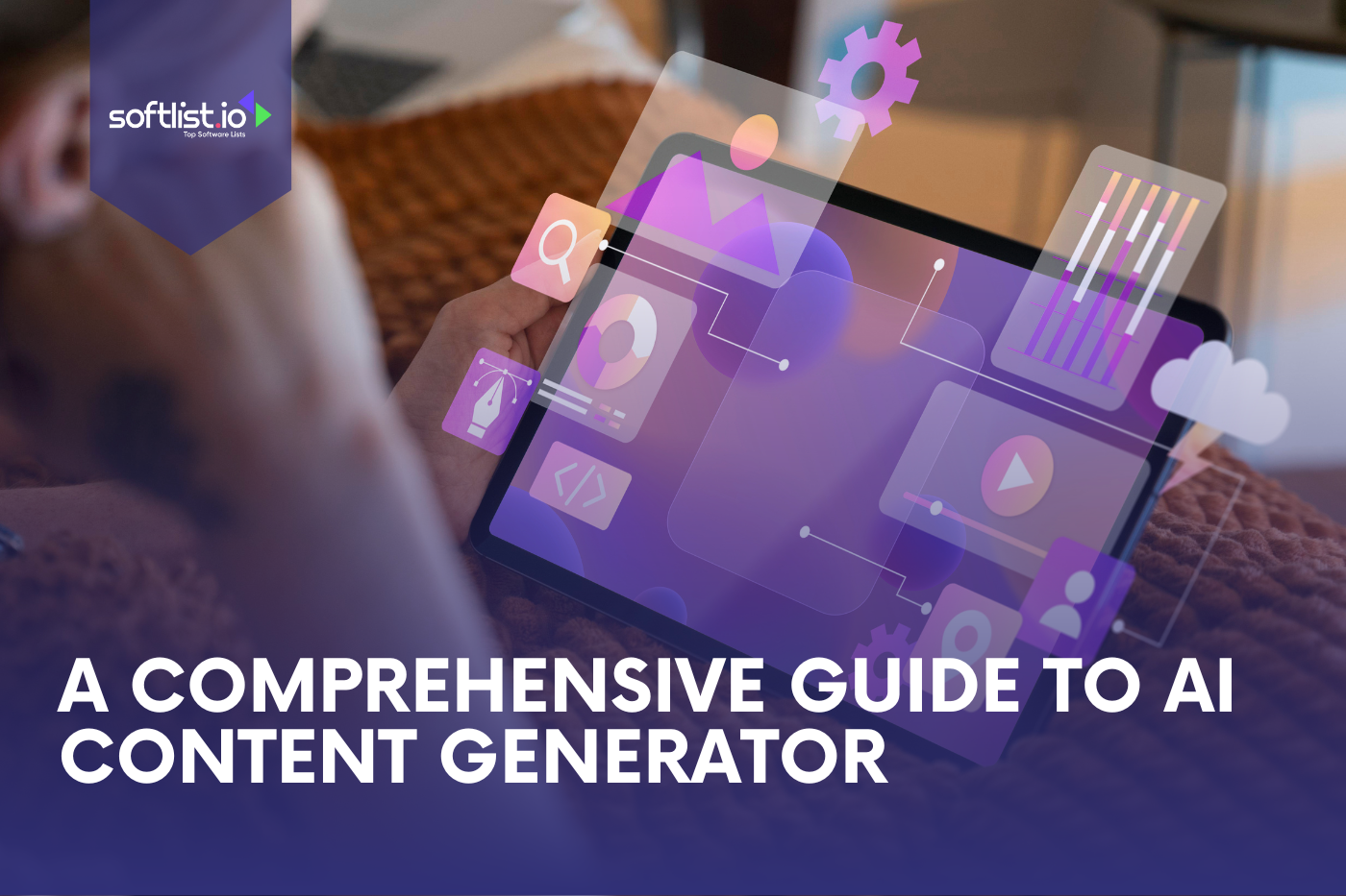 A Comprehensive Guide to AI Content Generator