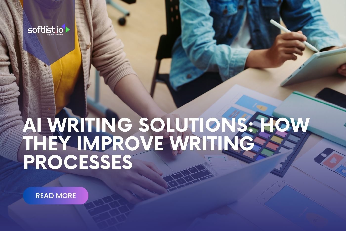 AI Writing Solutions How They Improve Writing Processes