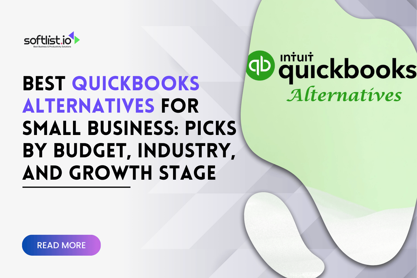 Best QuickBooks Alternatives for Small Business Picks by Budget, Industry, and Growth Stage