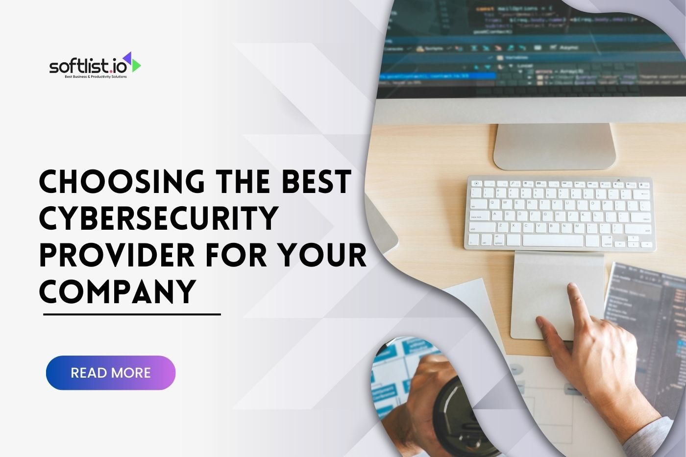 Choosing the Best Cybersecurity Provider for Your Company