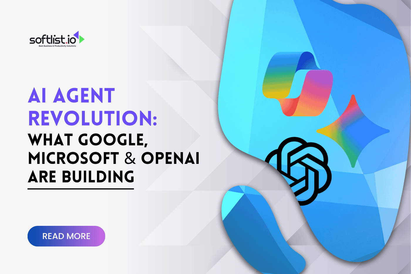 AI Agent Revolution: What Google, Microsoft & OpenAI Are Building