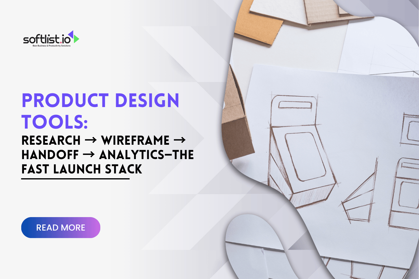 Product Design Tools: Research → Wireframe → Handoff → Analytics—The Fast Launch Stack