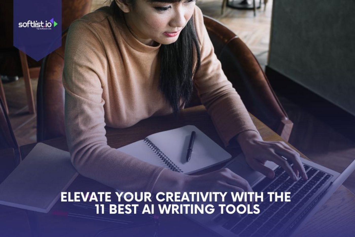 Elevate Your Creativity with the 11 Best AI Writing Tools