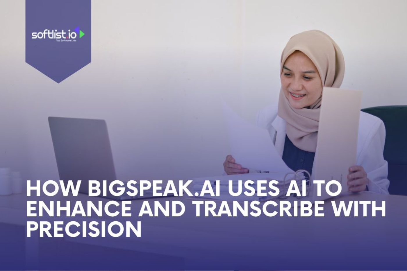 How BigSpeak.AI Uses AI to Enhance and Transcribe with Precision