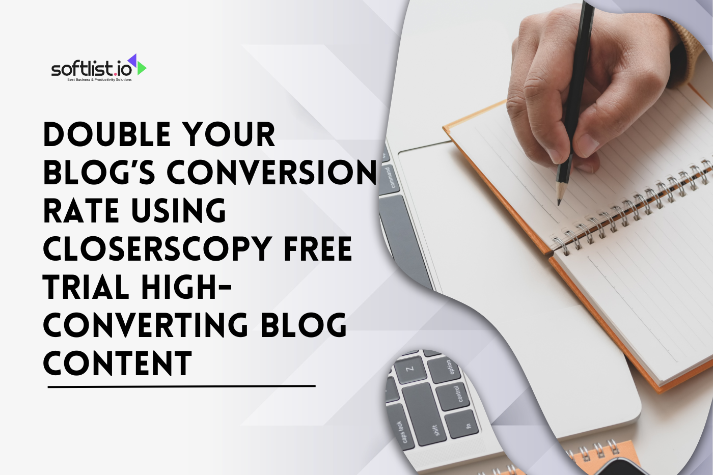 How Blogs Conversion Rate Can Be Doubled Using ClosersCopy Free Trial High-Converting Blog Content