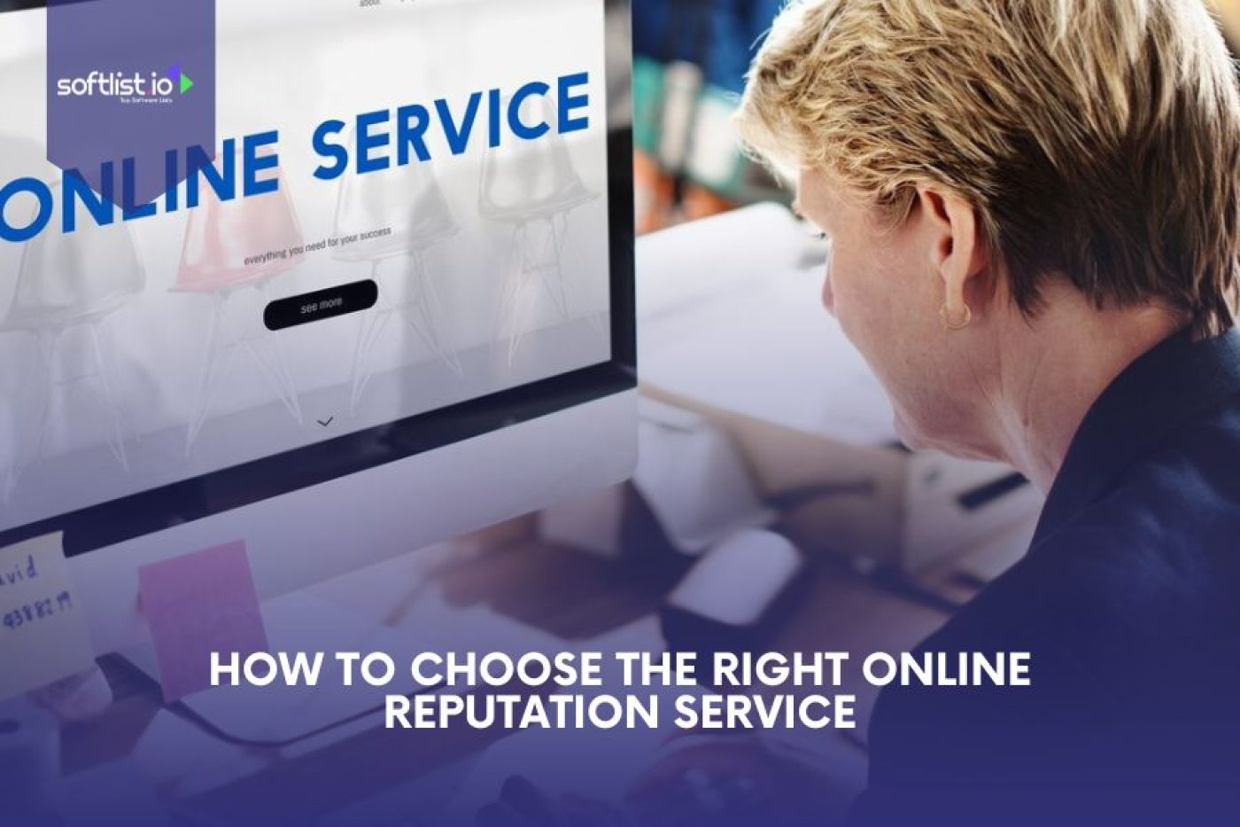 How to Choose the Right Online Reputation Service