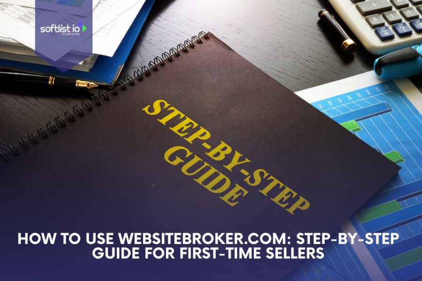 How to Use WebsiteBroker.com: Step-by-Step Guide for First-Time Sellers