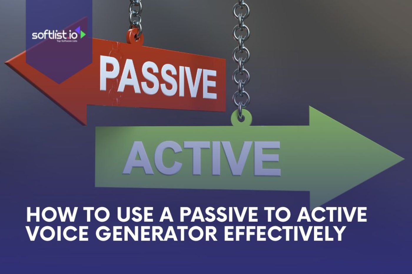 How to Use a Passive to Active Voice Generator Effectively