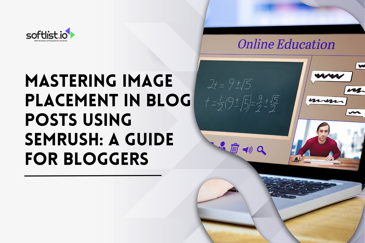 Mastering Image Placement in Blog Posts Using SEMRush A Guide for Bloggers
