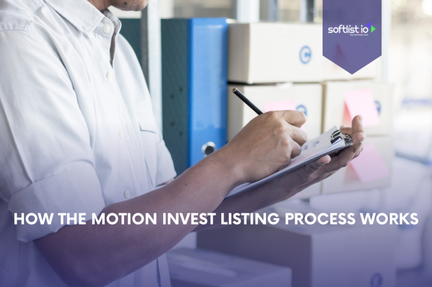 Motion Invest Listing Process How It Works Step-by-Step