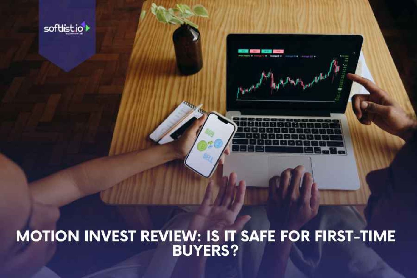 Motion Invest Review: Is It Safe for First-Time Buyers?