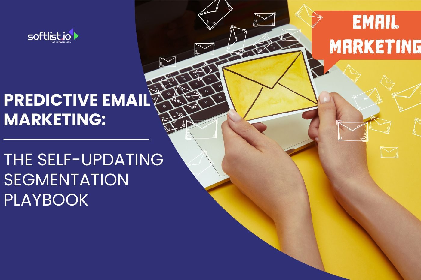 Predictive Email Marketing The Self-Updating Segmentation Playbook
