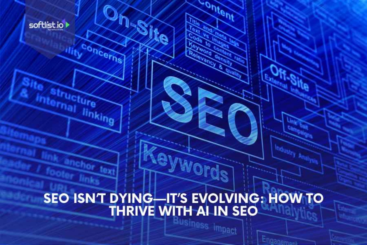 SEO Isn’t Dying—It’s Evolving: How to Thrive with AI in SEO