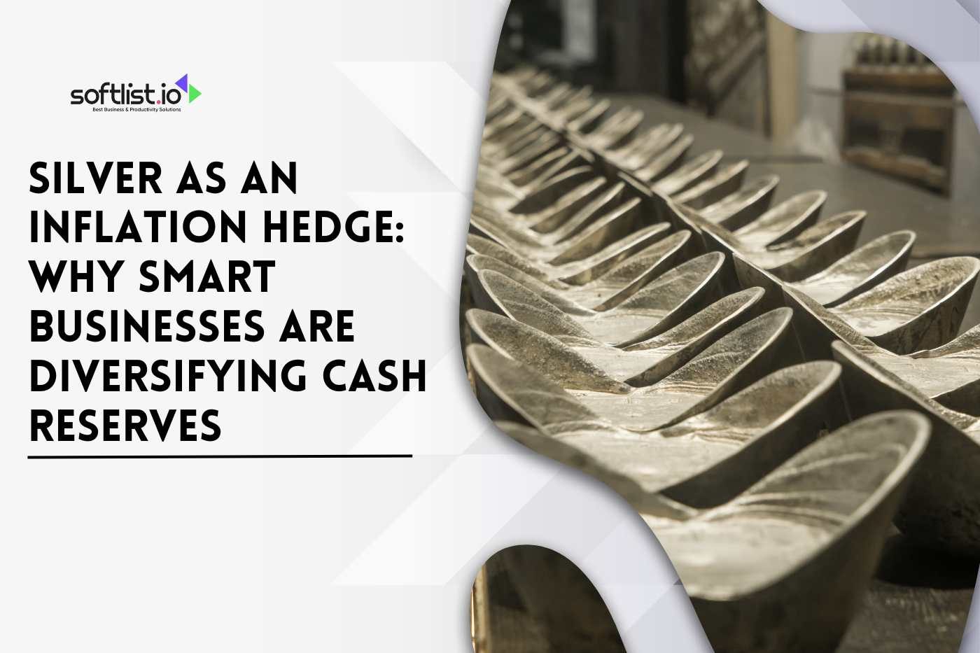 Silver as an Inflation Hedge: Why Smart Businesses Are Diversifying Cash Reserves