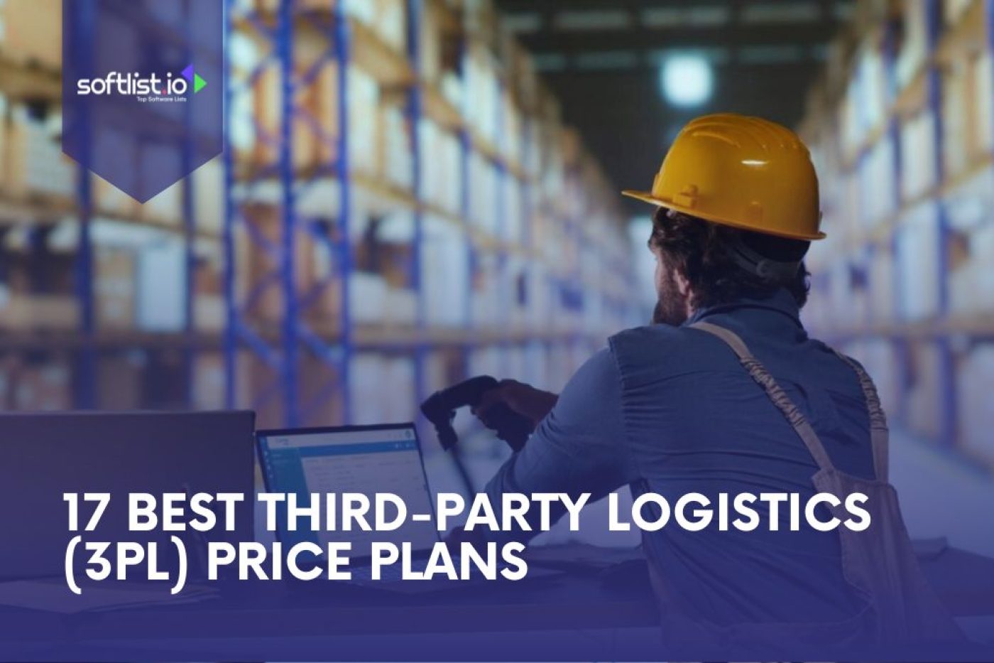 17 Best Third-Party Logistics (3PL) Price Plans Thumbnail