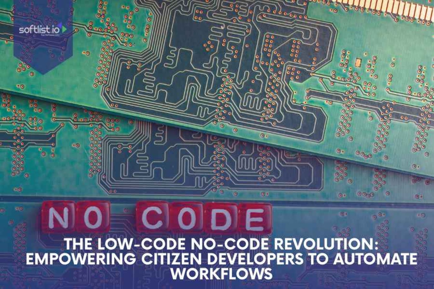 The Low-Code No-Code Revolution: Empowering Citizen Developers to Automate Workflows