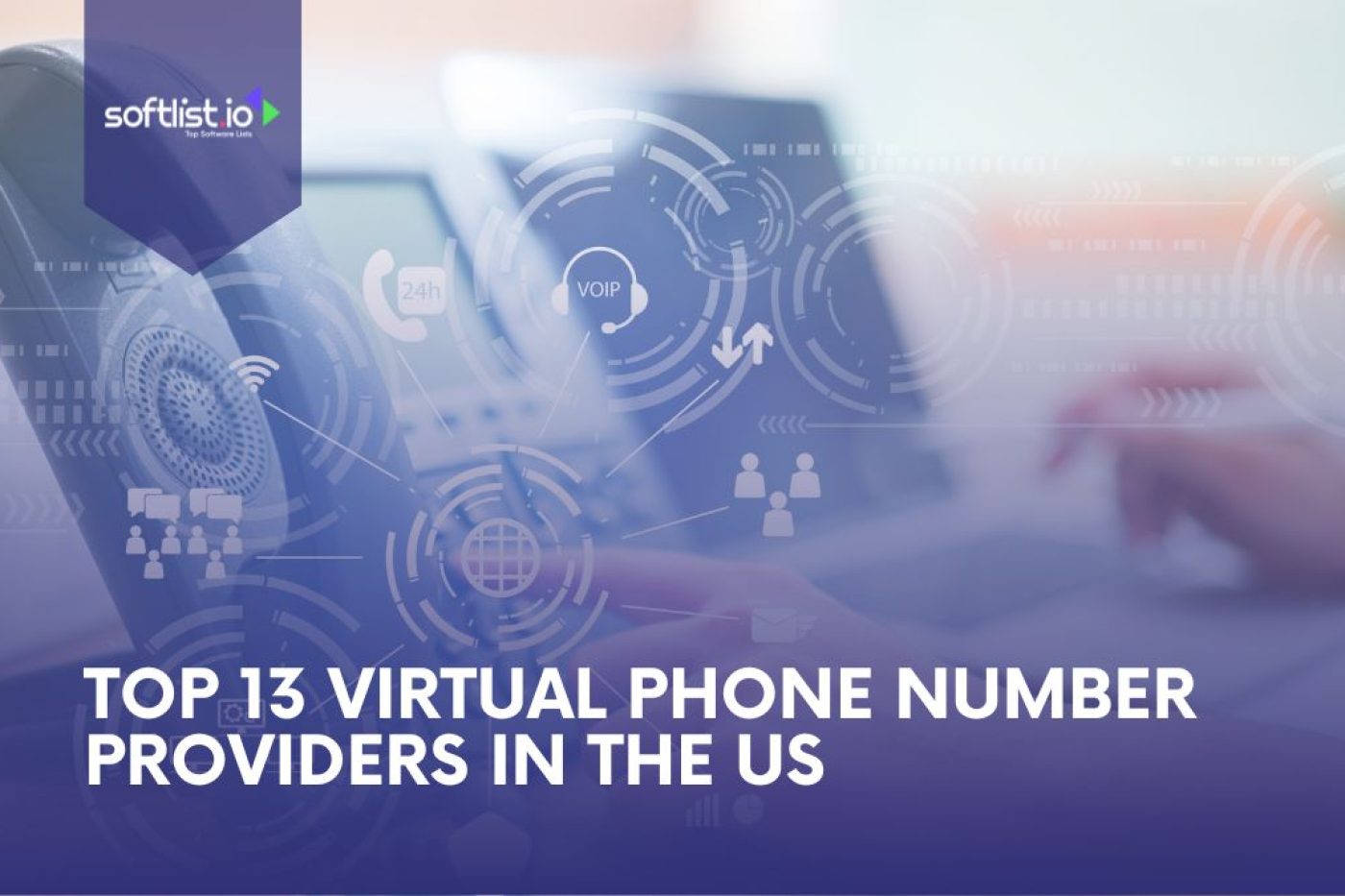 Top 13 Virtual Phone Number Providers in the USA Thumbnail
