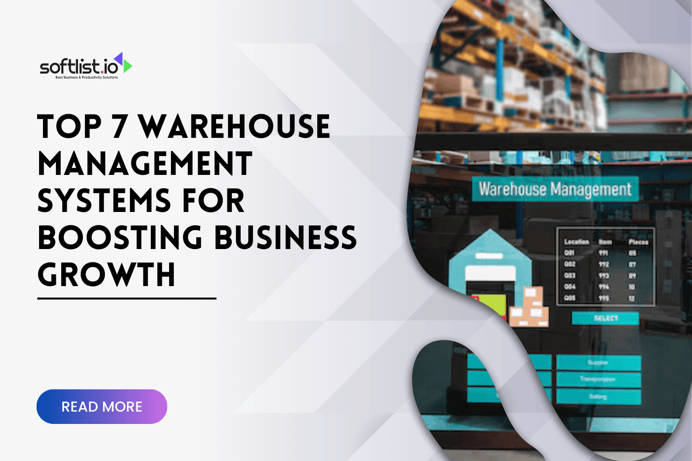 Top 7 Warehouse Management Systems for Boosting Business Growth