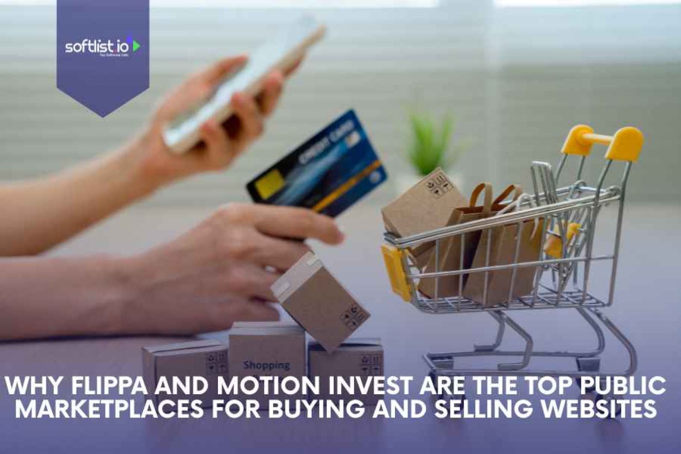 Why Flippa and Motion Invest Are the Top Public Marketplaces for Buying and Selling Websites