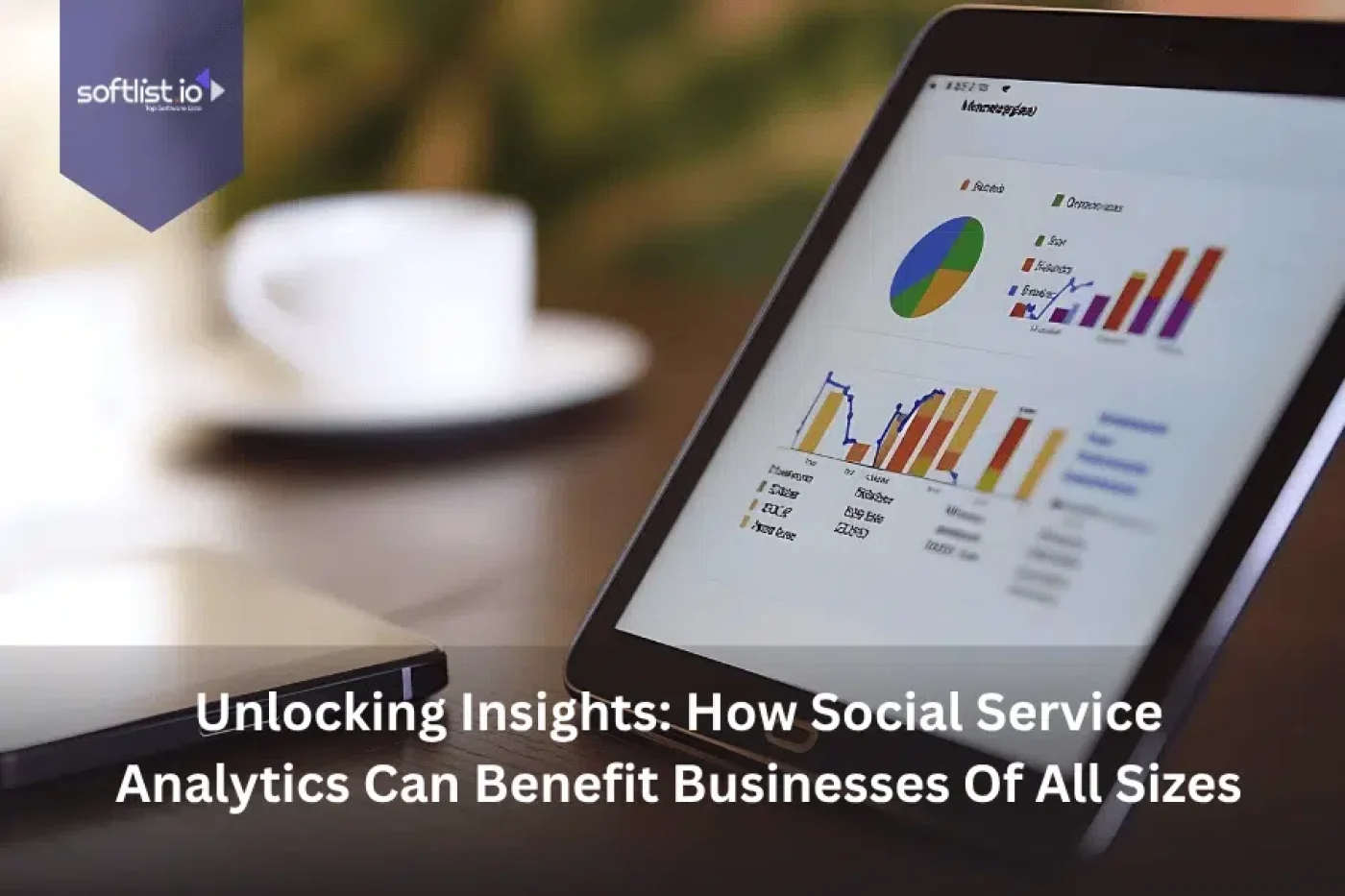Unlocking Insights: How Social Service Analytics Can Benefit Businesses Of All Sizes