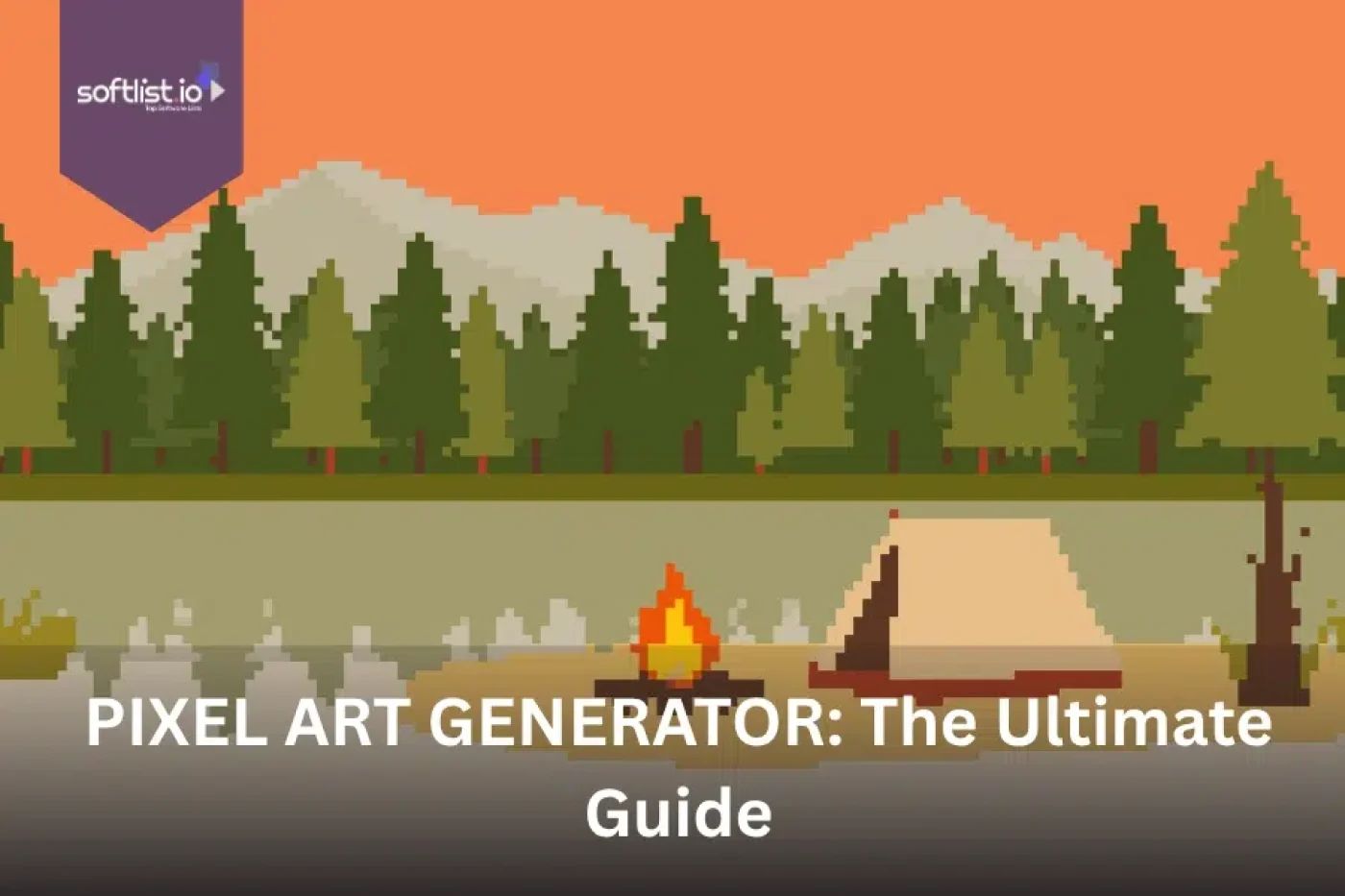 PIXEL ART GENERATOR: The Ultimate Guide