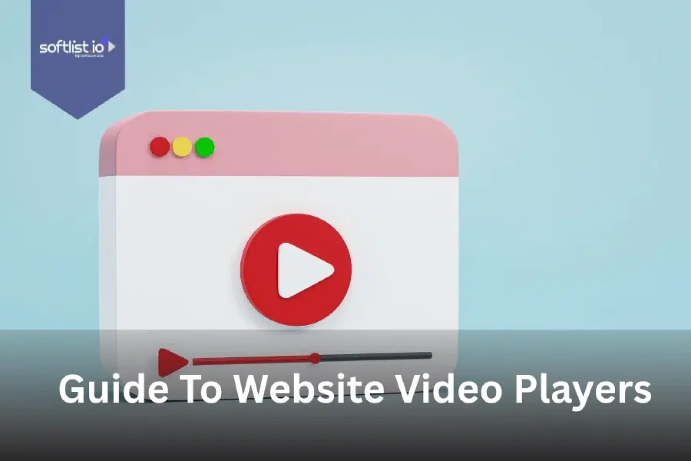 Guide To Website Video Players