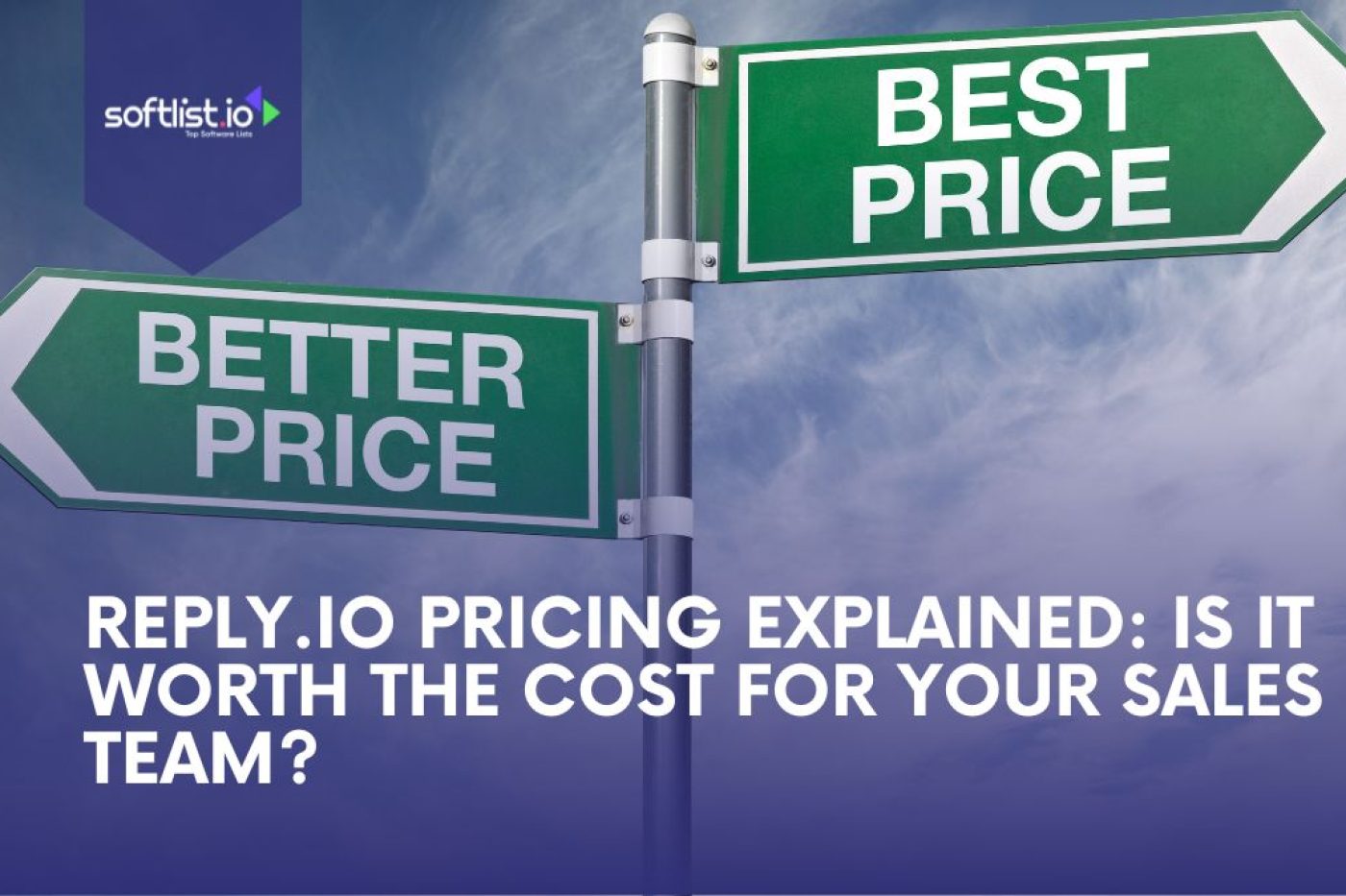 Reply.io Pricing Explained: Is It Worth the Cost for Your Sales Team?