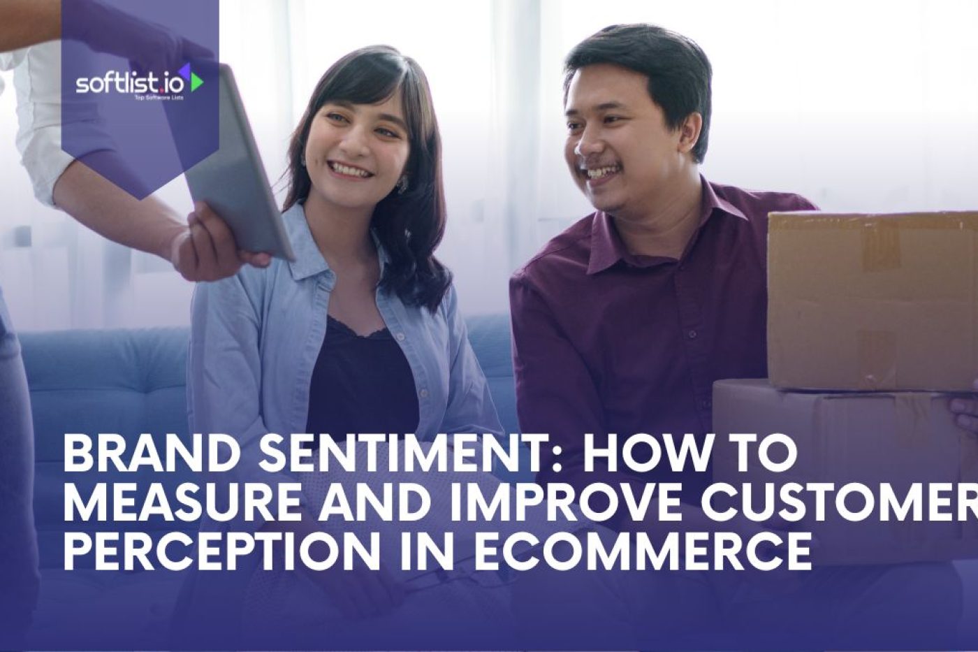 Brand Sentiment: How to Measure and Improve Customer Perception in eCommerce