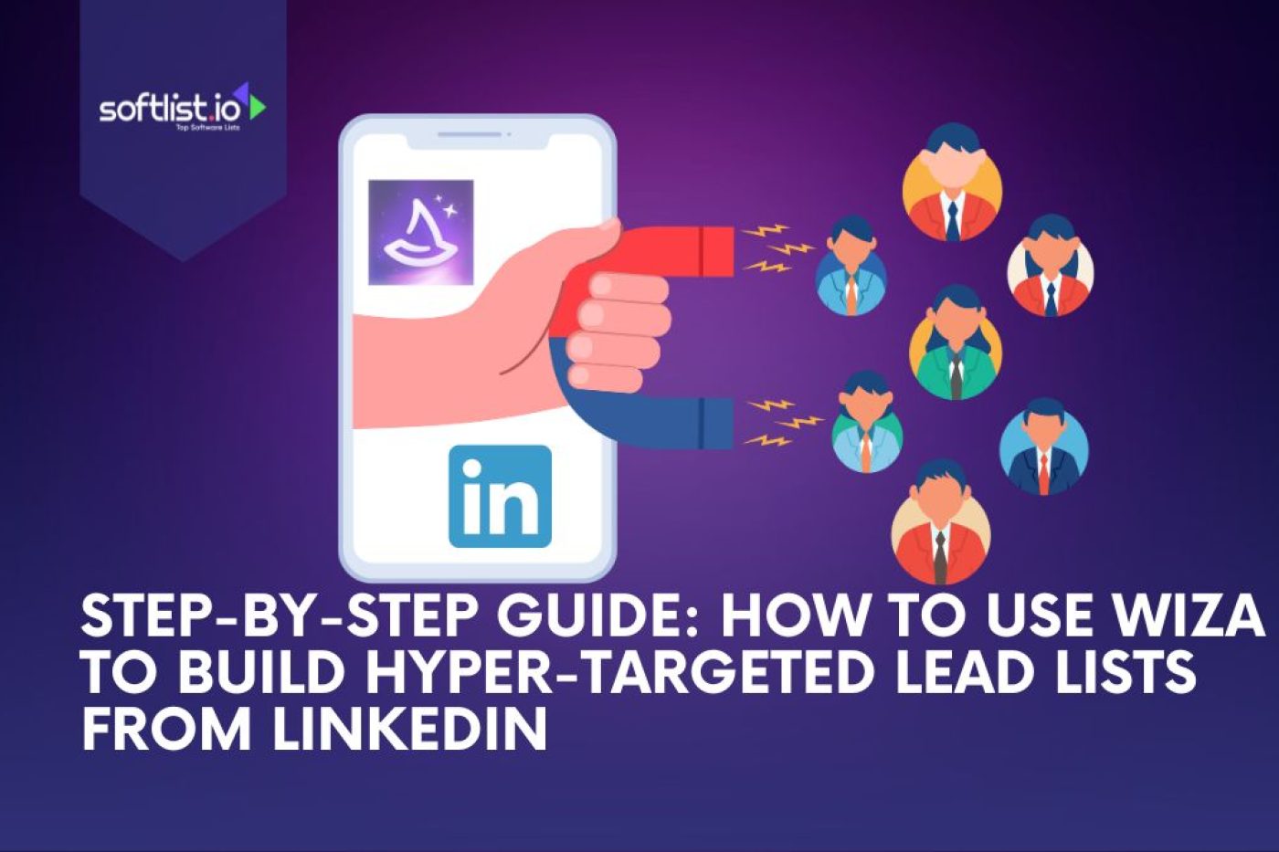 Step-By-Step Guide: How to Use Wiza to Build Hyper-Targeted Lead Lists From LinkedIn Thumbnail