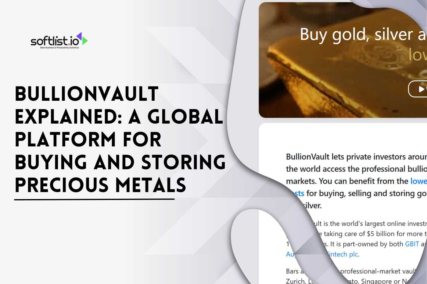 BullionVault Explained: A Global Platform for Buying and Storing Precious Metals