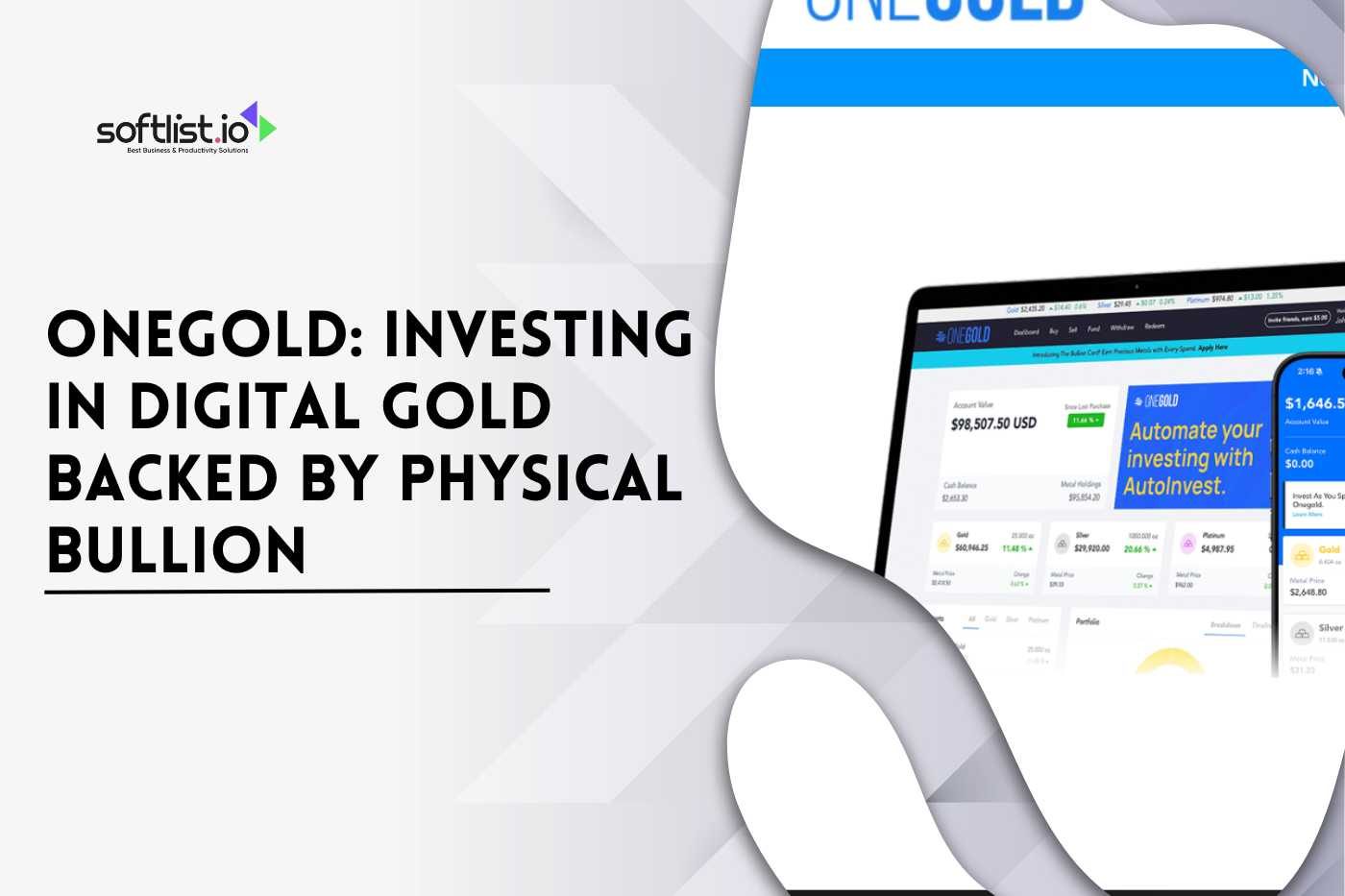OneGold: Investing in Digital Gold Backed by Physical Bullion