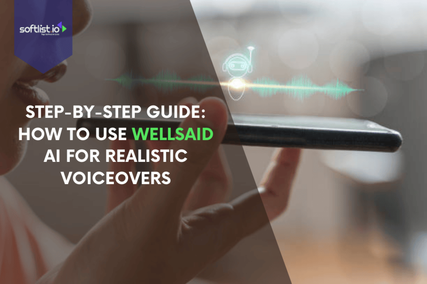 Wellsaid Voiceovers: Step-by-Step Guide for Realistic Audio