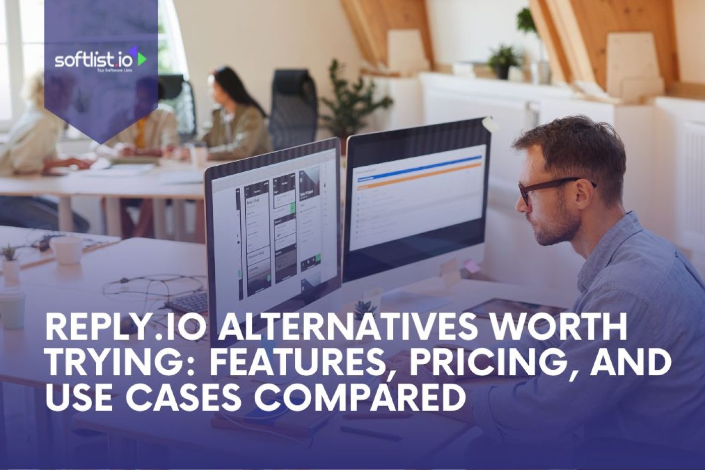 Reply.io Alternatives Worth Trying: Features, Pricing, and Use Cases Compared Thumbnail