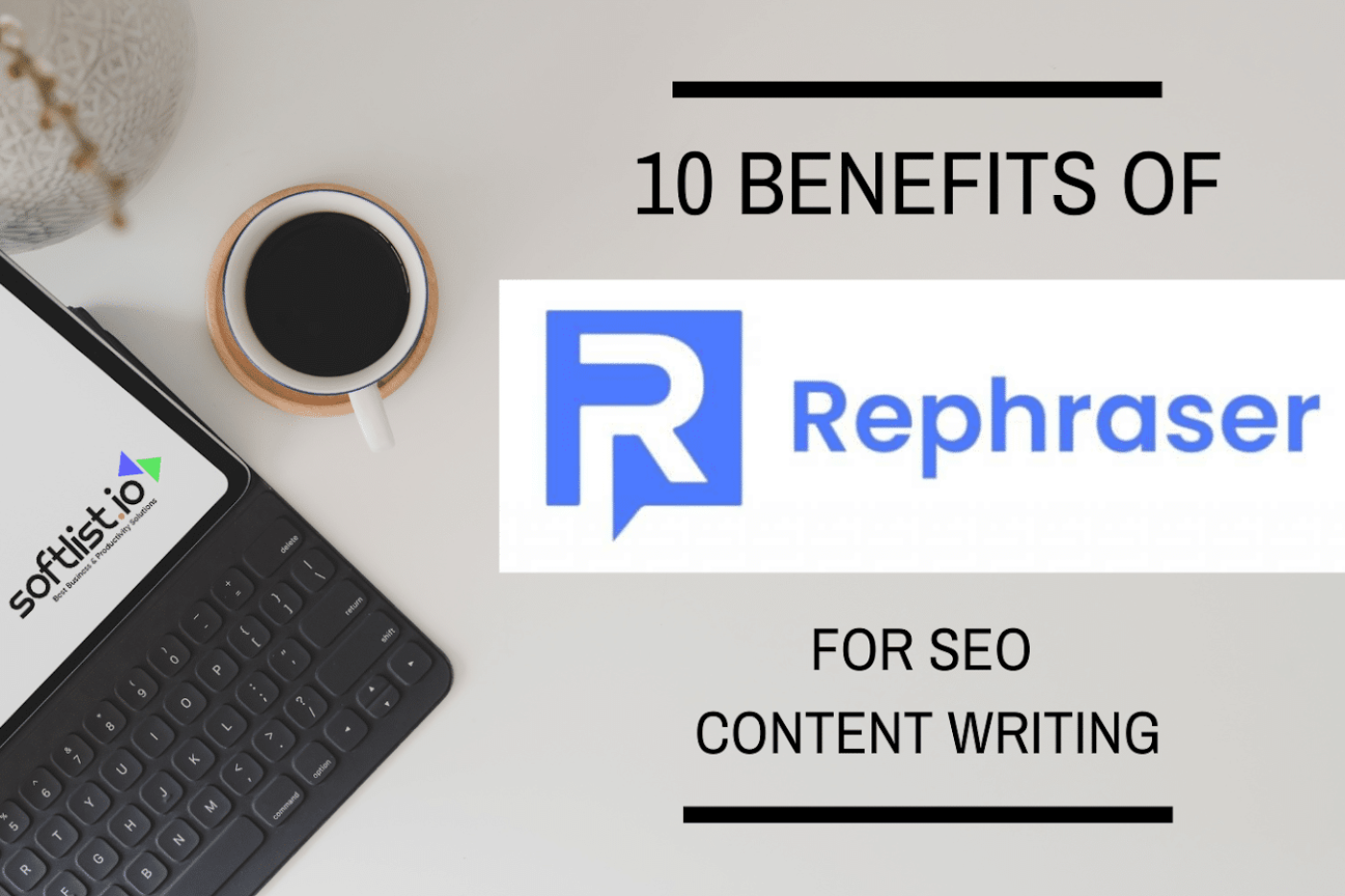 Benefits of Using Rephraser.co