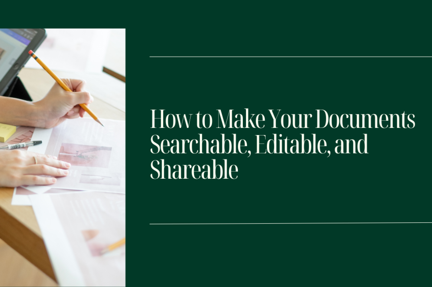 The Potential of OCR Making Your Documents Editable and Shareable